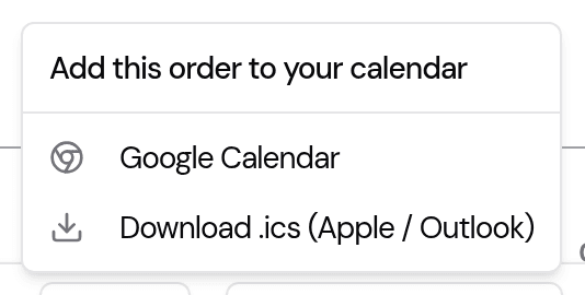 The Add to Calendar button on an order, opened to show 'Google Calendar' and 'Download .ics (Apple/Outlook)' options