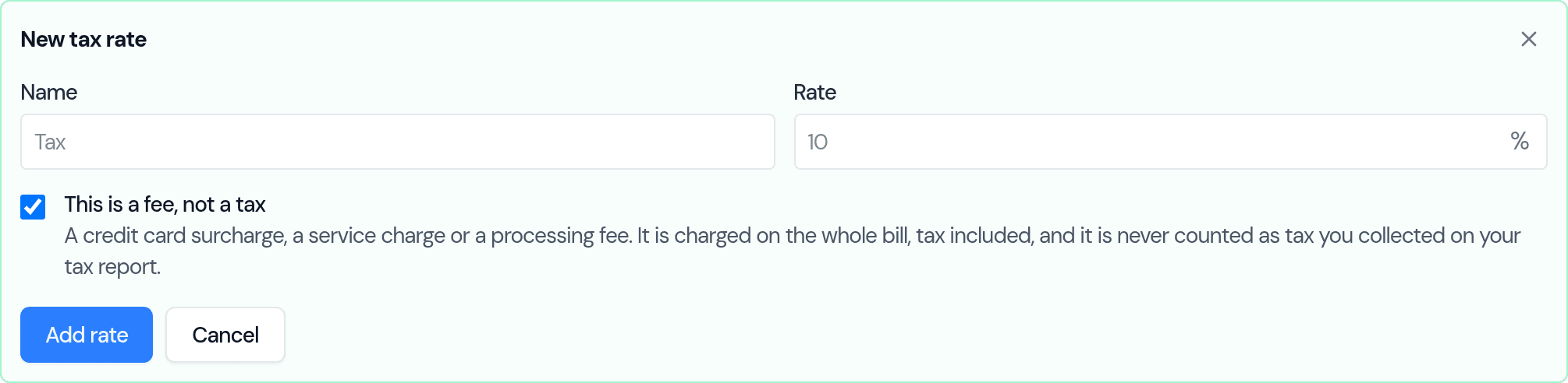 The New tax rate form with a Name and Rate field and a ticked checkbox labelled This is a fee, not a tax, explaining that it is charged on the whole bill and never counted as tax you collected.