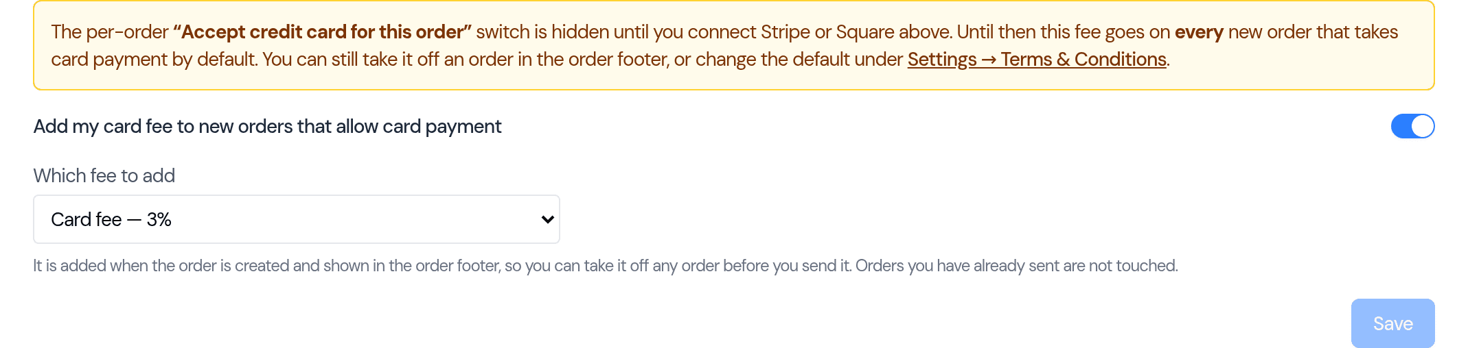 The Card fee panel on the Payment Gateways page: a switch reading Add my card fee to new orders that allow card payment, turned on, with a dropdown set to Card fee — 3%.