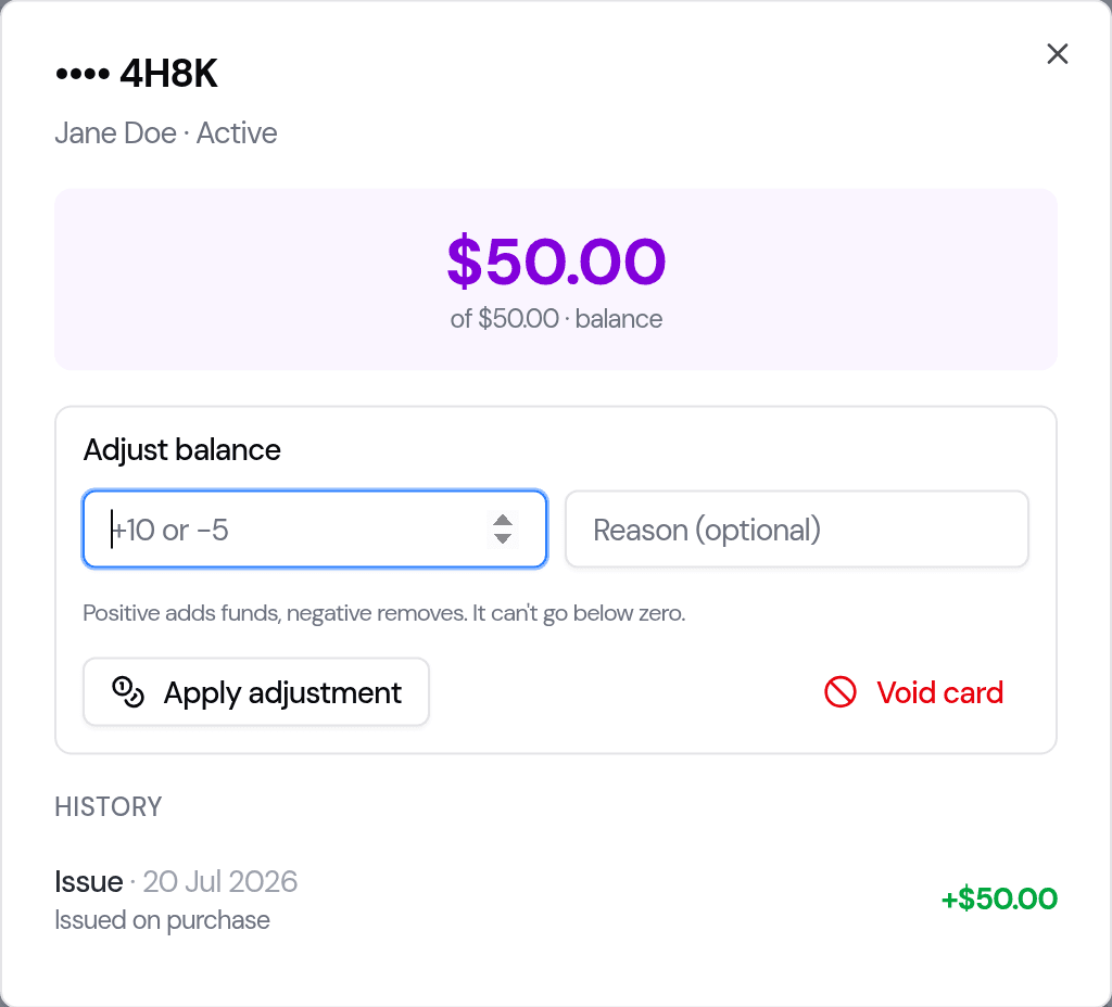 The manage-card dialog: the card's balance shown large, an Adjust balance field with Apply adjustment and Void card buttons, and a history list showing the issue entry.