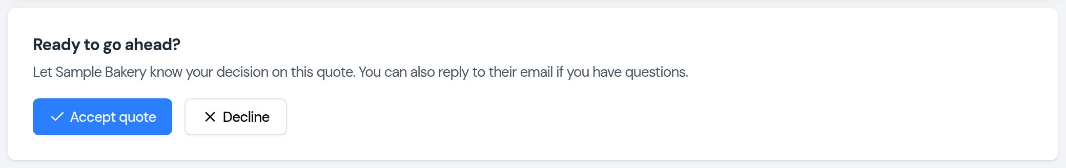 The public quote page showing a 'Ready to go ahead?' panel with Accept quote and Decline buttons